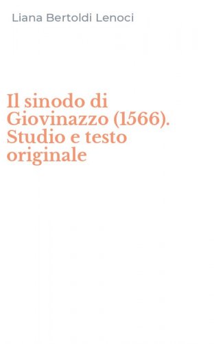 Il sinodo di Giovinazzo (1566). Studio e testo originale
