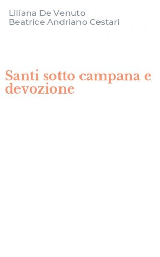 Santi sotto campana e devozione