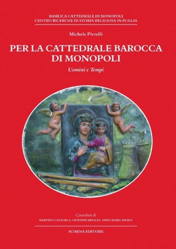 Per la cattedrale barocca di Monopoli