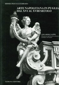 Arte napoletana in Puglia dal XVI al XVIII secolo