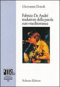 Fabrizio De Andr&eacute;. Traduttore della parola euro-mediterranea
