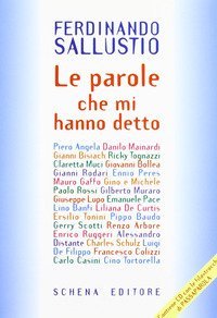 Le parole che mi hanno detto