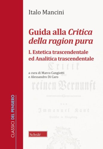 Guida alla &laquo;Critica della ragion pura&raquo;