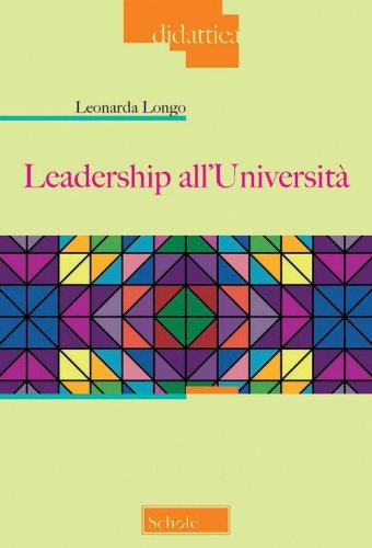 Leadership all'universit&agrave;
