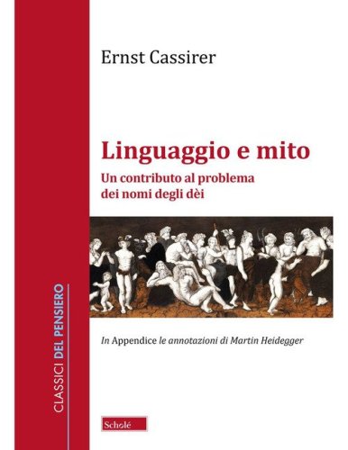 Linguaggio e mito. Un contributo al problema dei nomi degli d&egrave;i