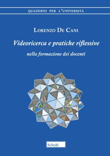 Videoricerca e pratiche riflessive nella formazione dei docenti