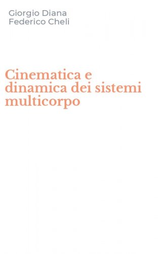 Cinematica e dinamica dei sistemi multicorpo