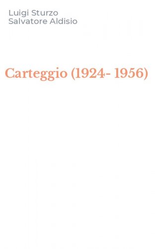 Carteggio (1924-1956)