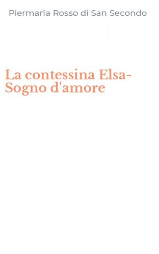 La contessina Elsa-Sogno d'amore