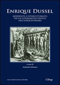 Modernit&agrave; e interculturalit&agrave; per un superamento critico dell'eurocentrismo