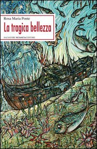 La tragica bellezza