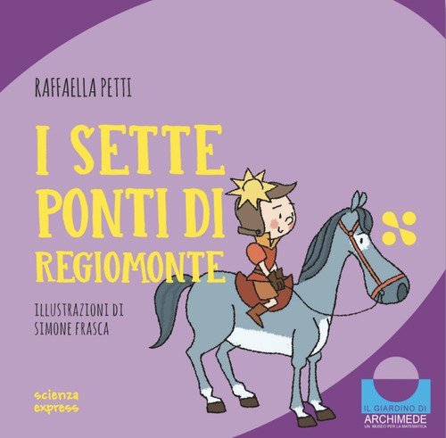 I sette ponti di Regiomonte. Nel mondo dei numeri