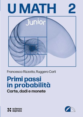 Primi passi in probabilit&agrave;