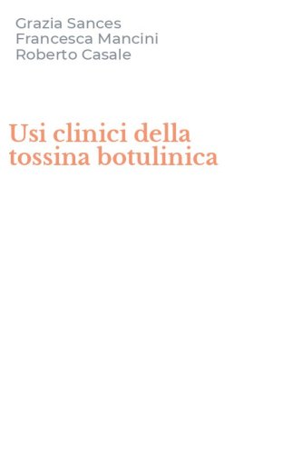 Usi clinici della tossina botulinica