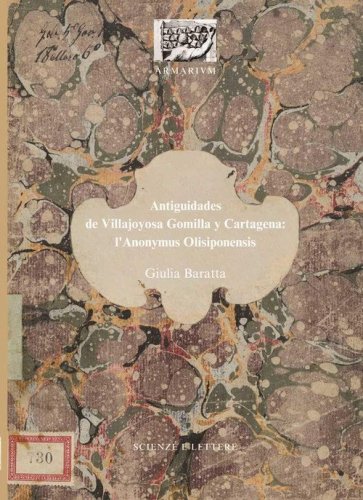 Antiguidades de Villajoyosa Gomilla y Cartagena: l'Anonymus Olisiponensis
