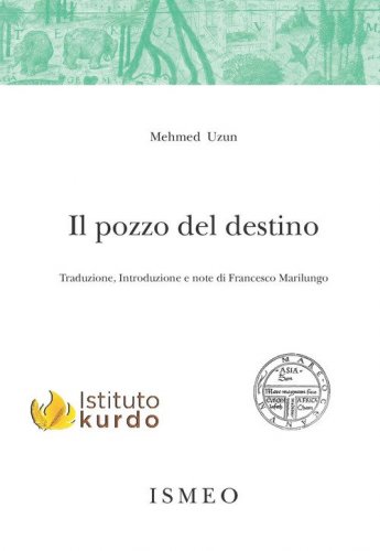 Il pozzo del destino. Vita di Celadet Al&icirc; Bedirxan