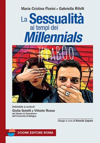 La sessualit&agrave; ai tempi dei millennials