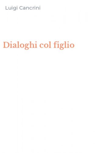 Dialoghi col figlio