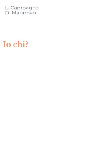 Io chi?