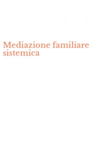 Mediazione familiare sistemica