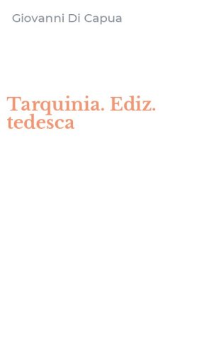 Tarquinia. Ediz. tedesca
