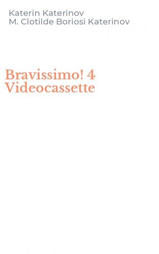 Bravissimo! 4 Videocassette
