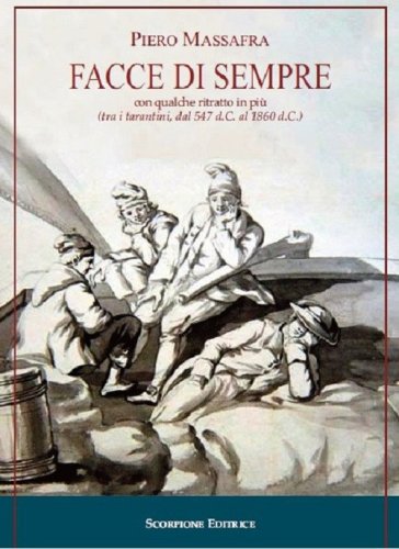 Facce di sempre con qualche ritratto in pi&ugrave; (tra i tarantini, dal 547 d.C. al 1860 d.C.)