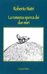 La romanza sporca dei due mari