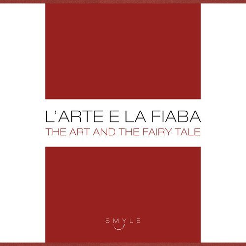 L'arte e la fiaba. Smyle