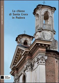 La chiesa di Santa Croce in Padova