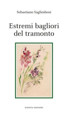 Estremi bagliori del tramonto