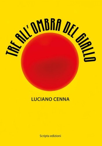 Tre all'ombra del giallo