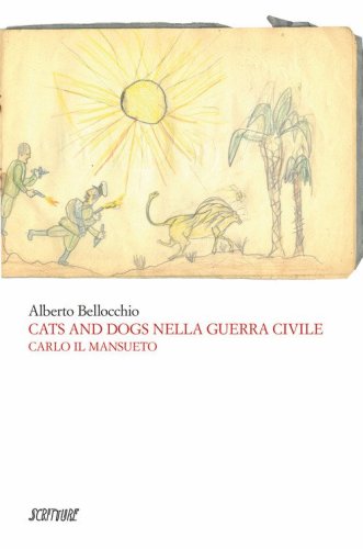Cats and dogs nella guerra civile. Carlo il mansueto
