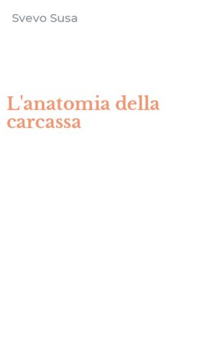 L'anatomia della carcassa