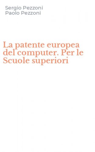 La patente europea del computer. Per le Scuole superiori