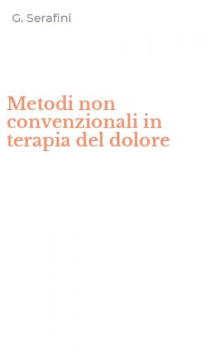 Metodi non convenzionali in terapia del dolore