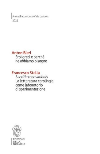 Eroi greci e perch&eacute; ne abbiamo bisogno. Laetitia renovationis. La letteratura carolingia come laboratorio di sperimentazione