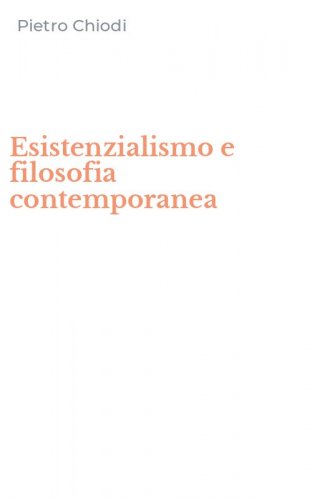 Esistenzialismo e filosofia contemporanea