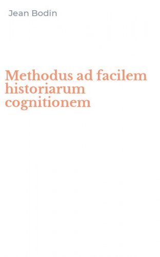 Methodus ad facilem historiarum cognitionem