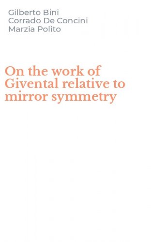 On the work of Givental relative to mirror symmetry