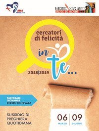 Cercatori di felicit&agrave;. Sussidio di preghiera quotidiana
