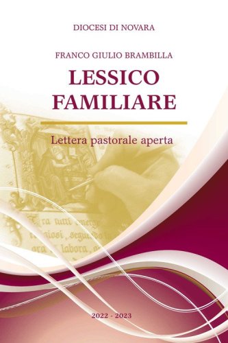 Lessico familiare. Lettera pastorale aperta