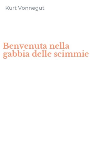 Benvenuta nella gabbia delle scimmie