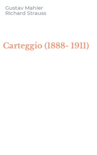 Carteggio (1888-1911)