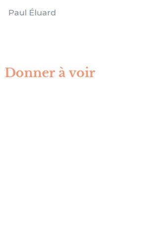 Donner &agrave; voir