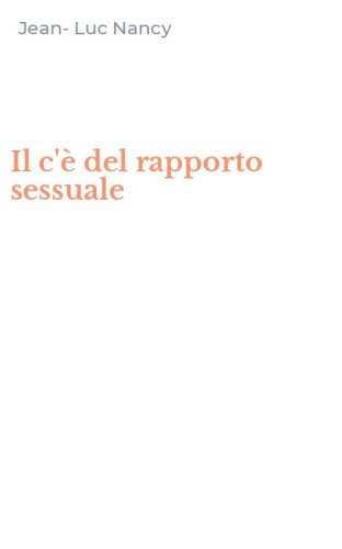 Il c'&egrave; del rapporto sessuale