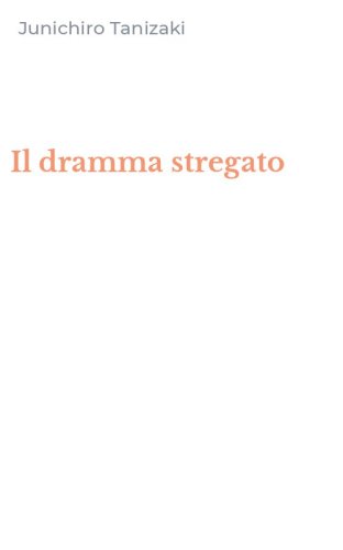 Il dramma stregato