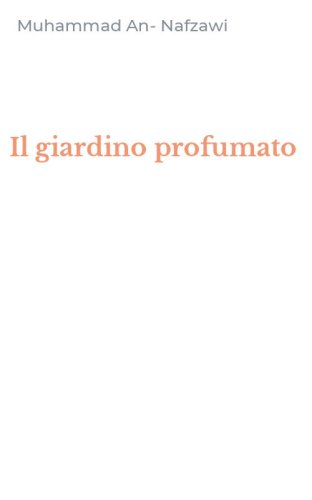 Il giardino profumato