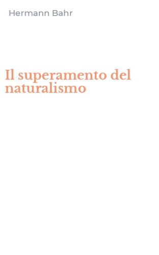 Il superamento del naturalismo