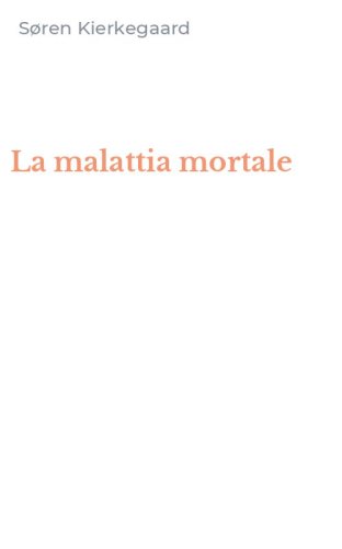 La malattia mortale